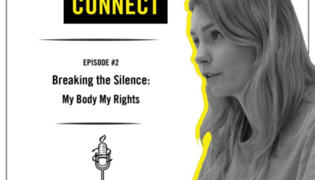 Breaking the Silence: My Body My Rights